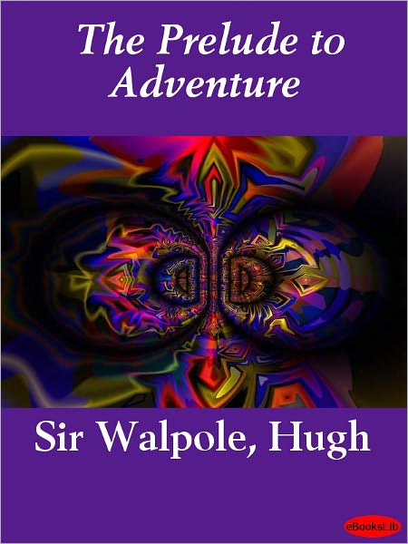 The Prelude to Adventure