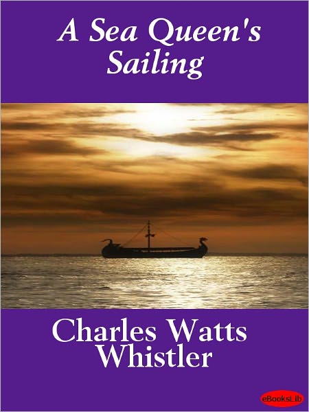 A Sea Queen's Sailing
