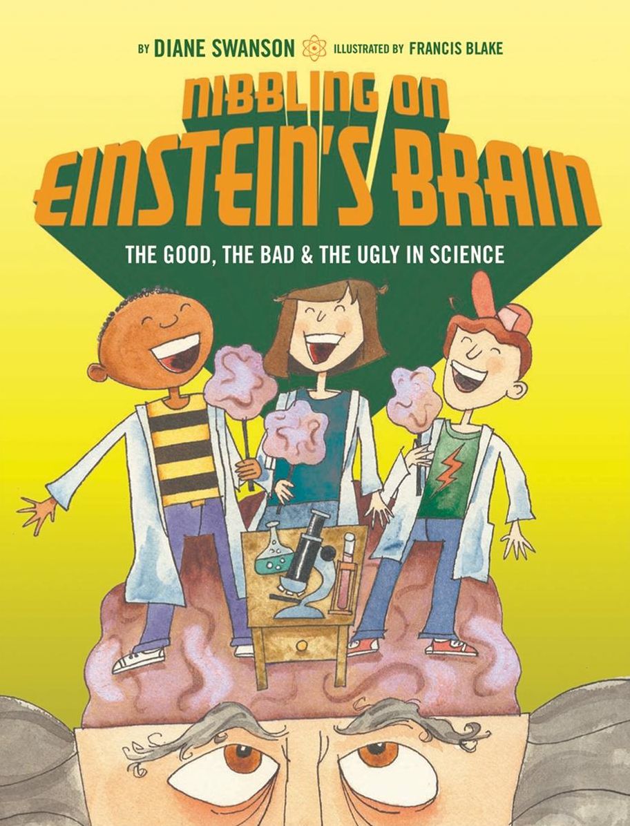 Nibbling on Einstein's Brain: The Good, the Bad and the Bogus in Science