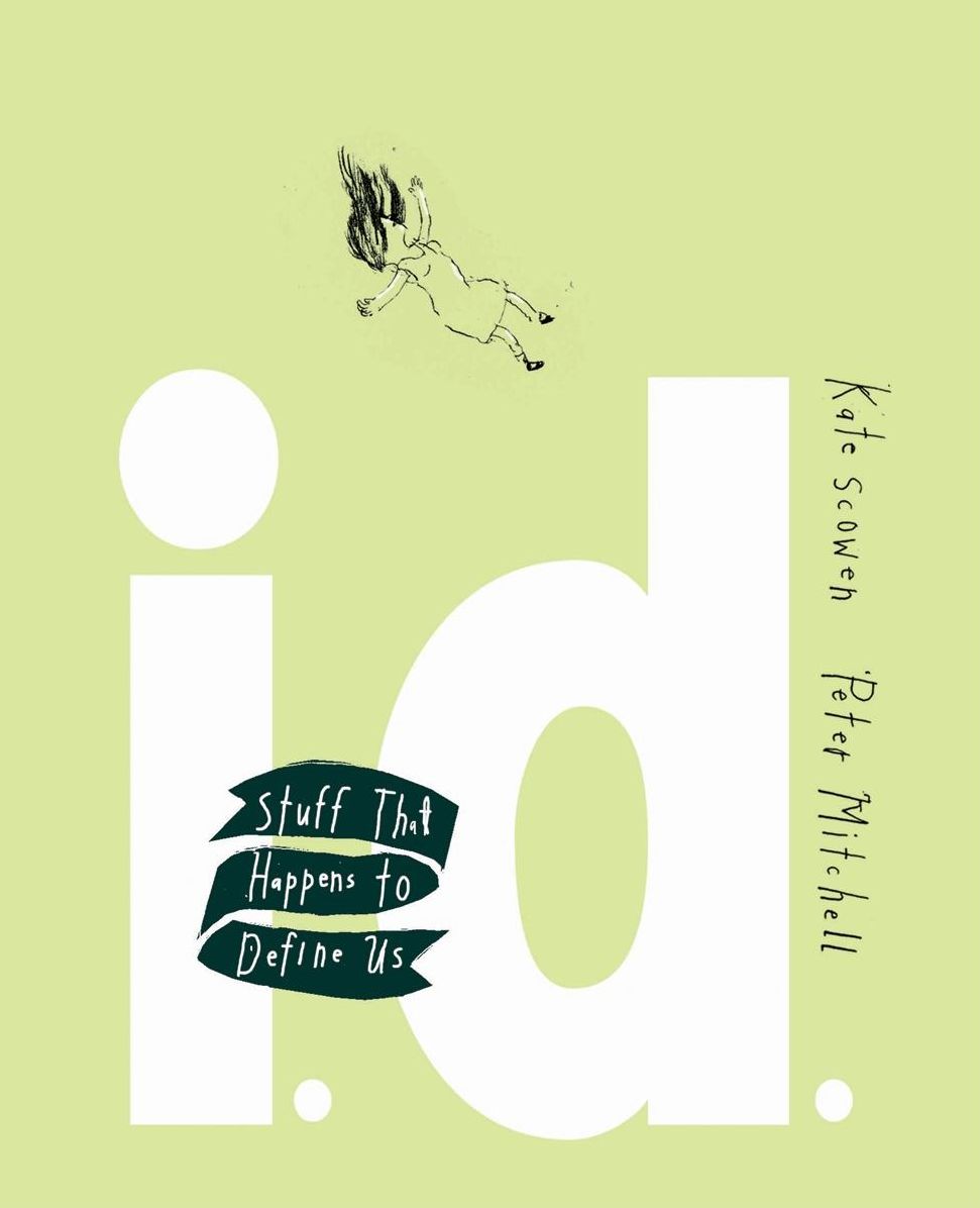 I.D.: Stuff that Happens to Define Us