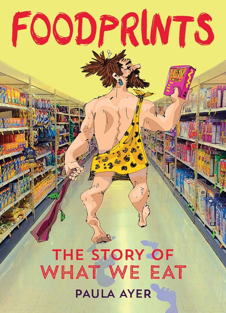 Foodprints: The Story of What We Eat