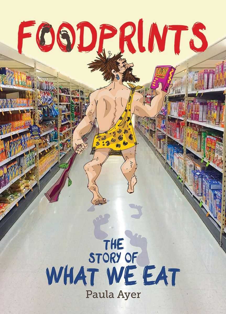 Foodprints: The Story of What We Eat
