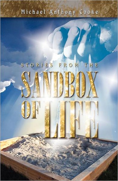 Stories From The Sand Box Of Life