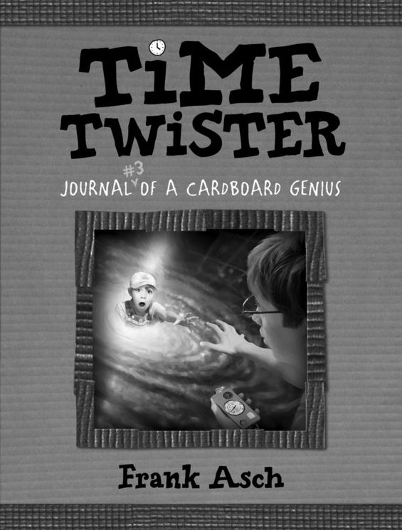 Time Twister: Journal #3 of a Cardboard Genius