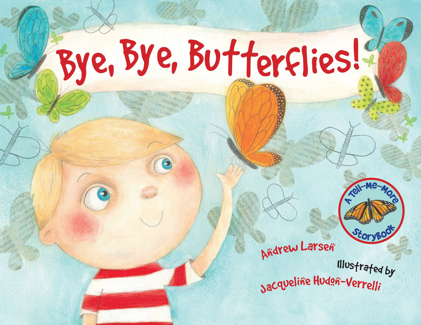 Bye Bye Butterflies!