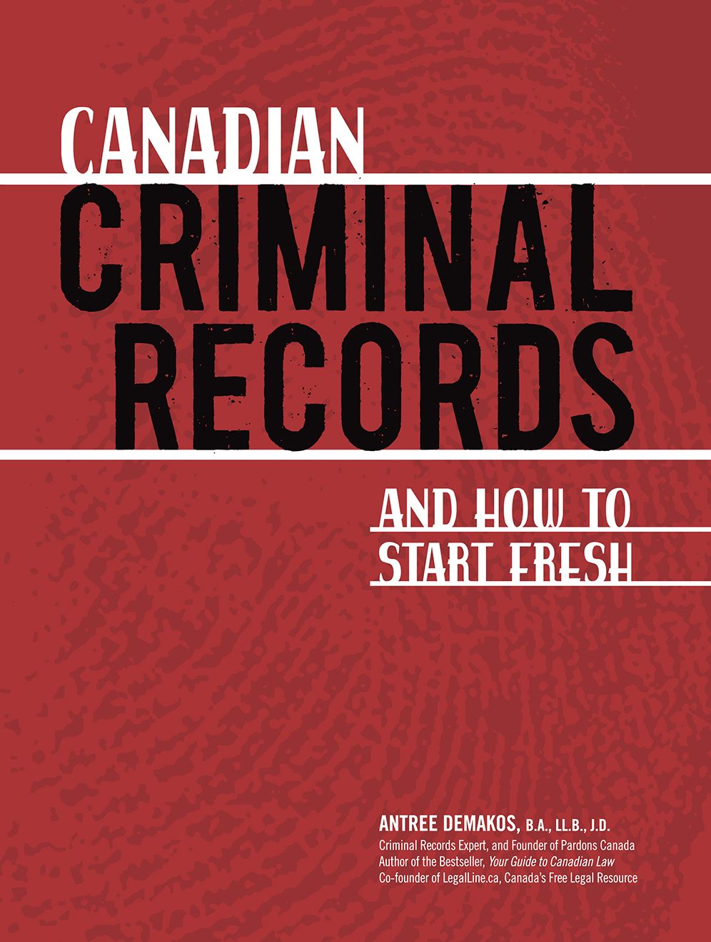 Canadian Criminal Records: And how to start fresh