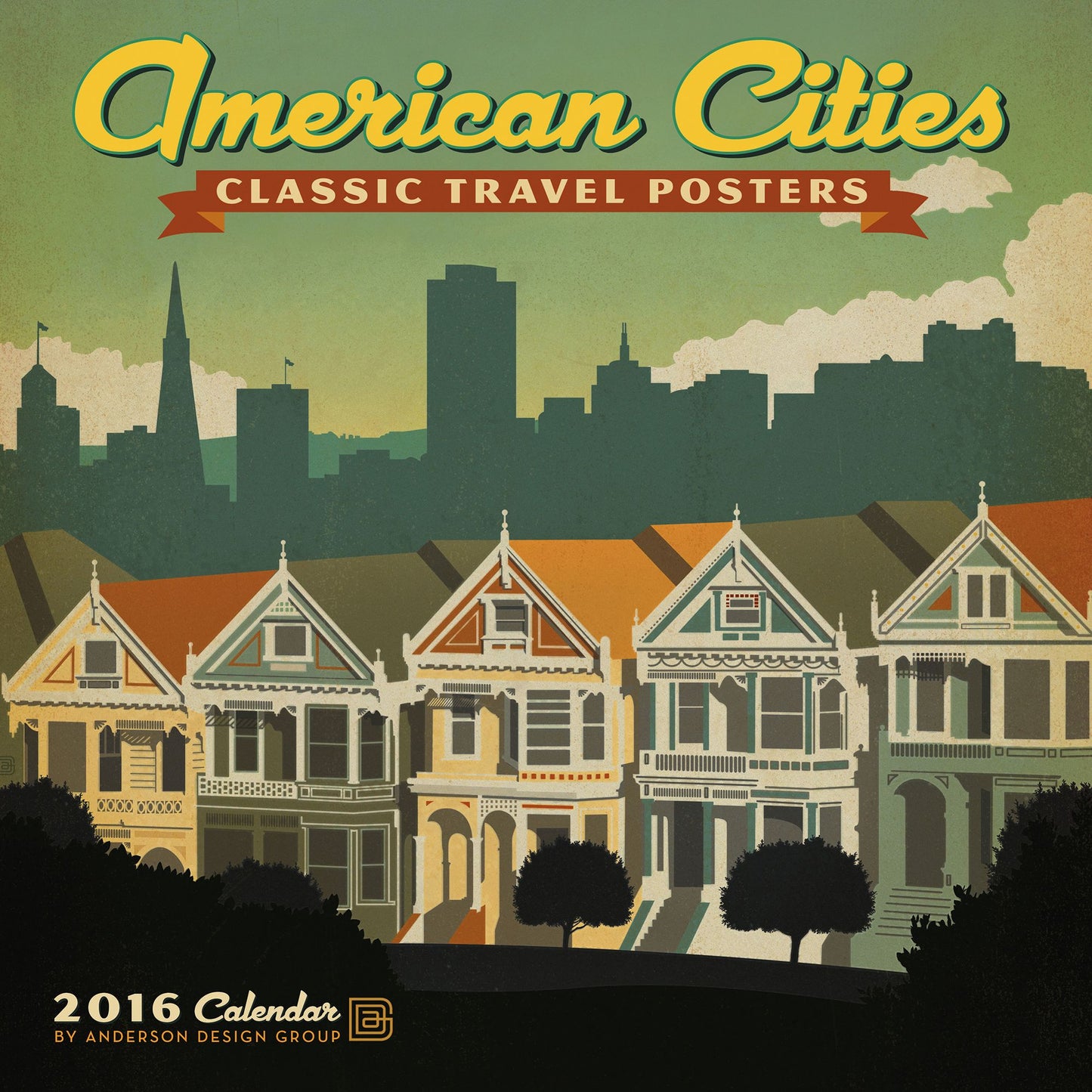 2016 American Cities Classic Posters Wall Calendar