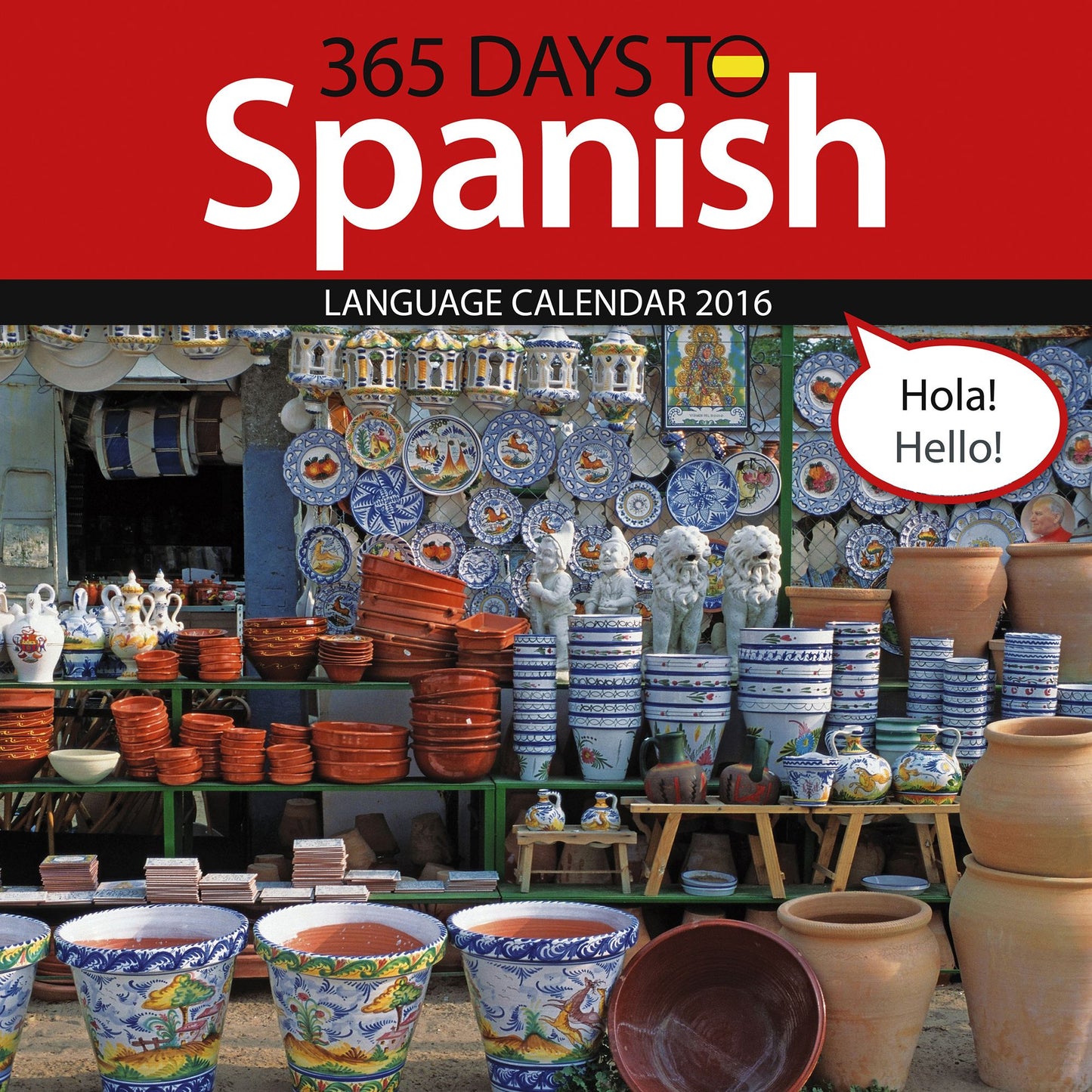 2016 365 Days to Spanish Wall Calendar