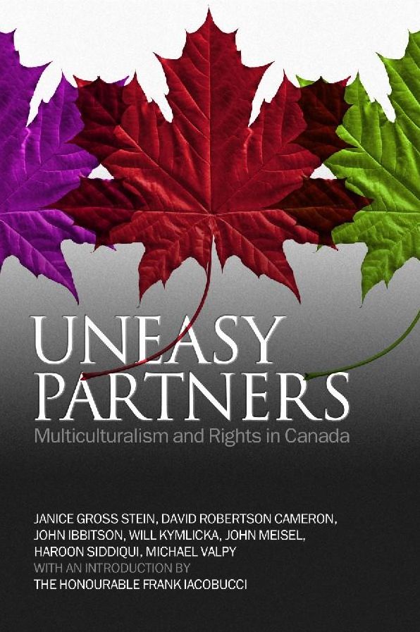 Uneasy Partners: Multiculturalism and Rights in Canada