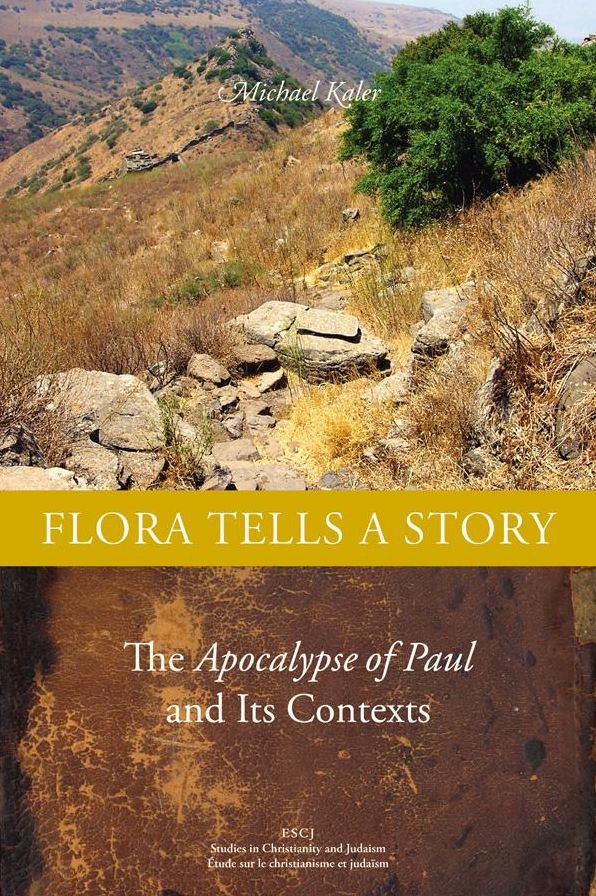 Flora Tells a Story: The Apocalypse of Paul and Its Contexts