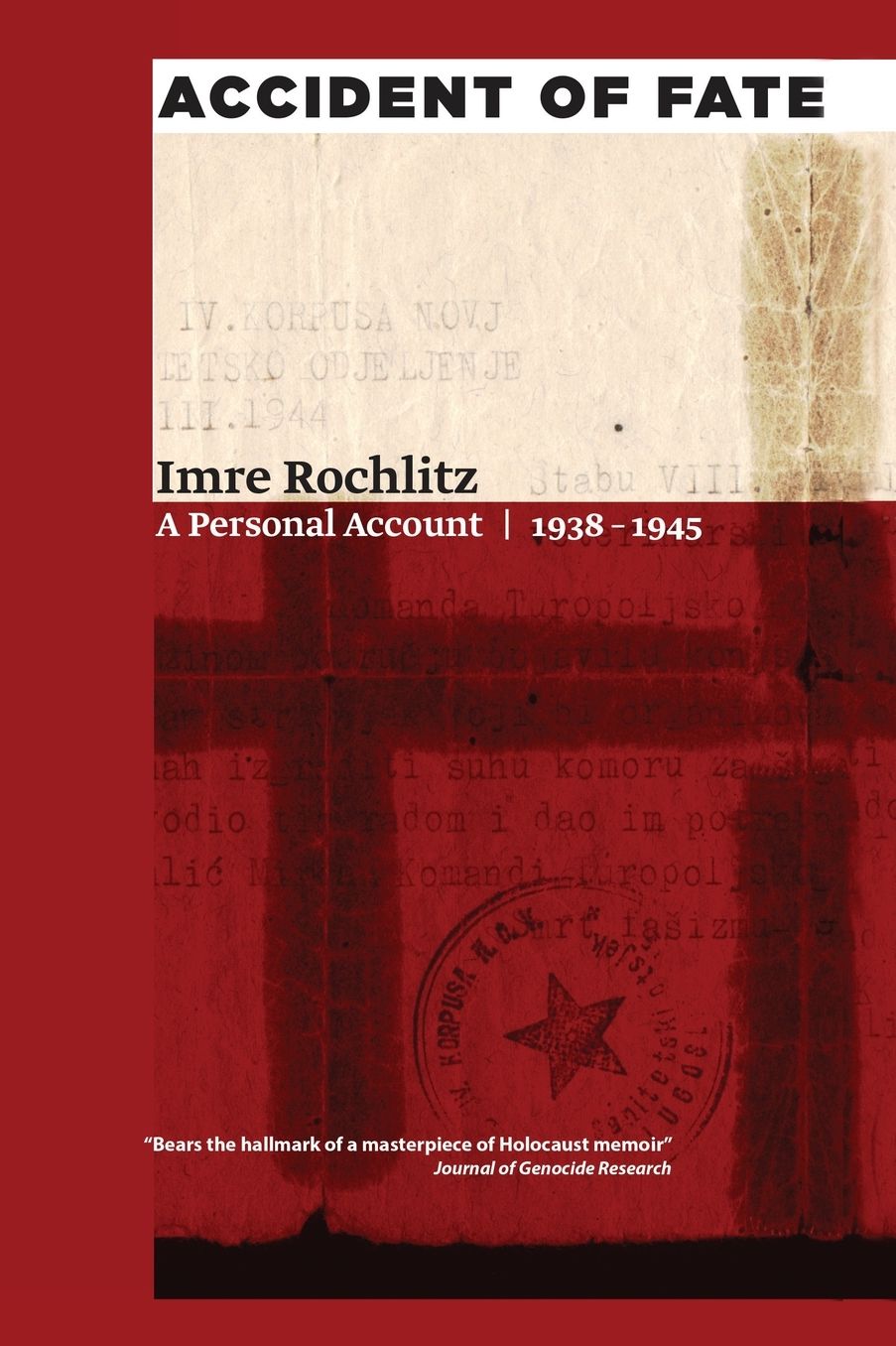 Accident of Fate: A Personal Account, 1938-1945