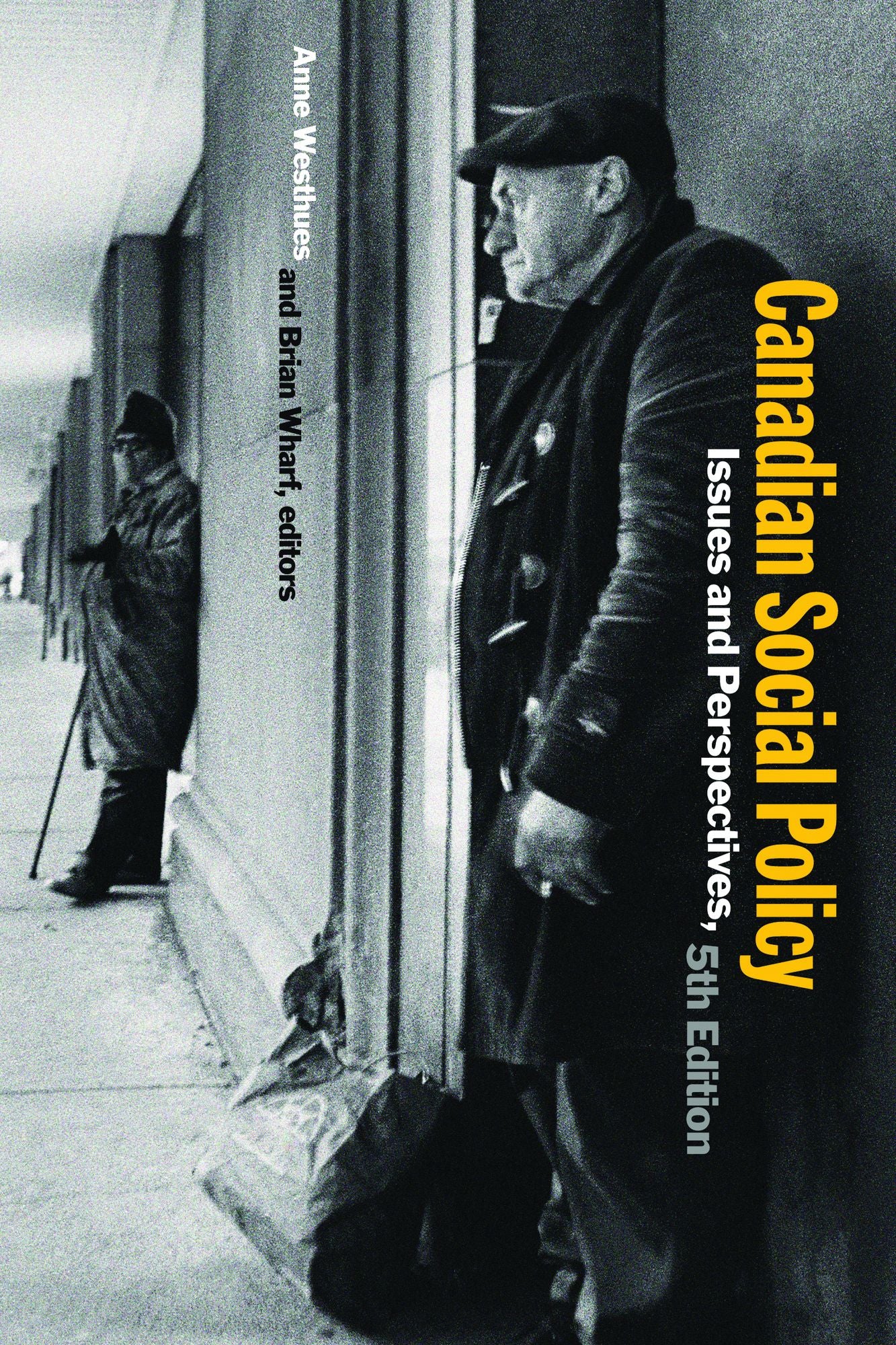 Canadian Social Policy: Issues and Perspectives, 5th edition