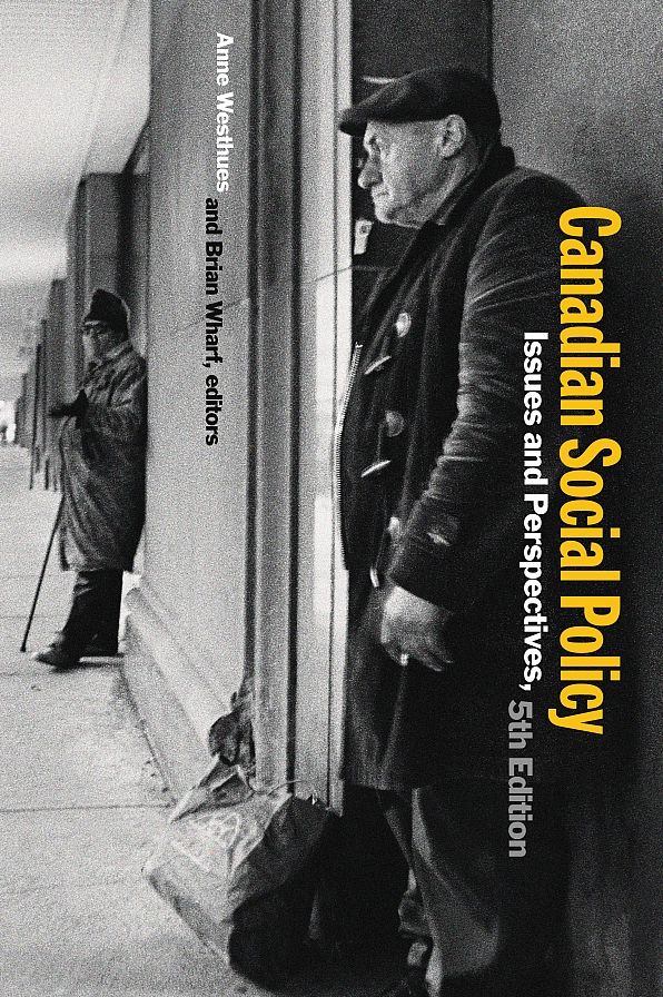 Canadian Social Policy, Fifth Edition: Issues and Perspectives
