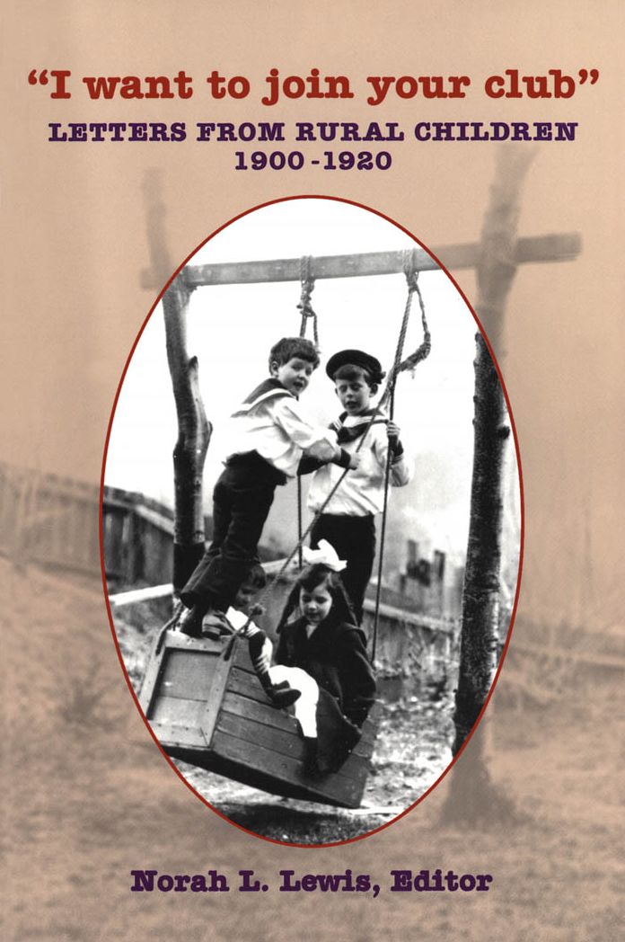 "I Want to Join Your Club": Letters from Rural Children, 1900-1920