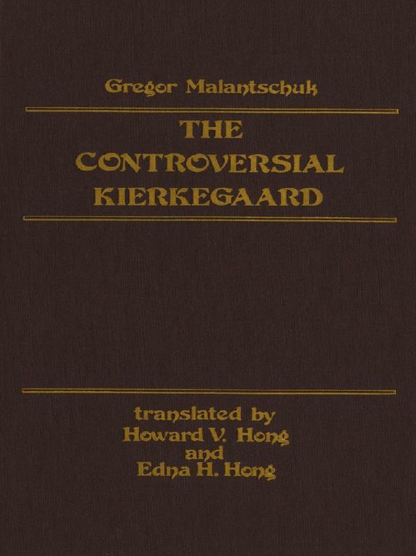 Controversial Kierkegaard