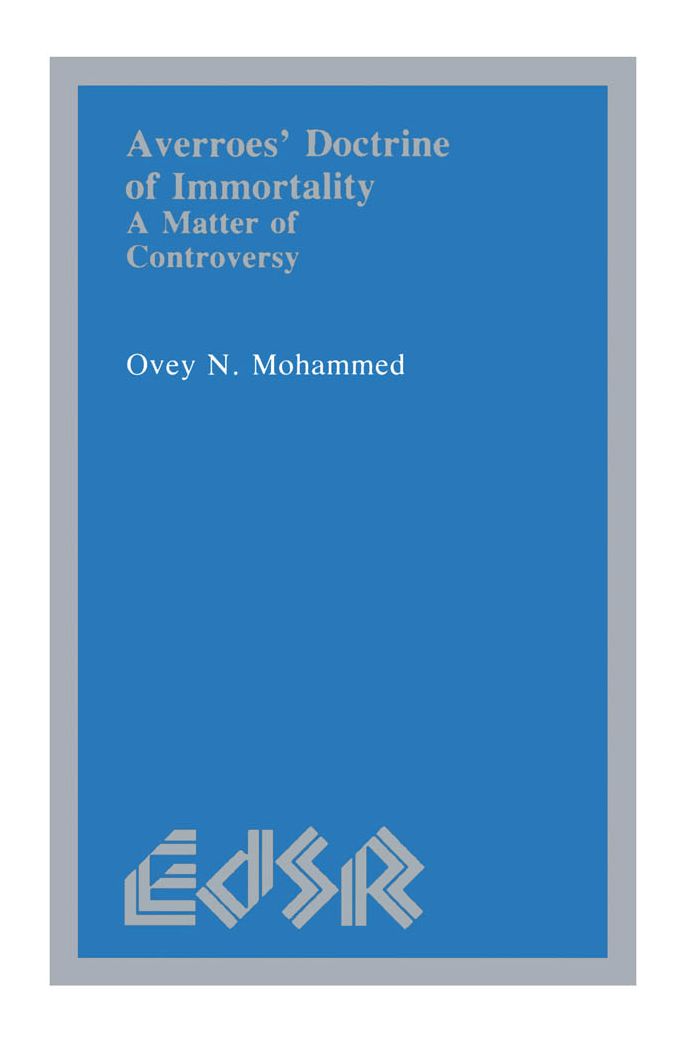 Averroës' Doctrine of Immortality: A Matter of Controversy