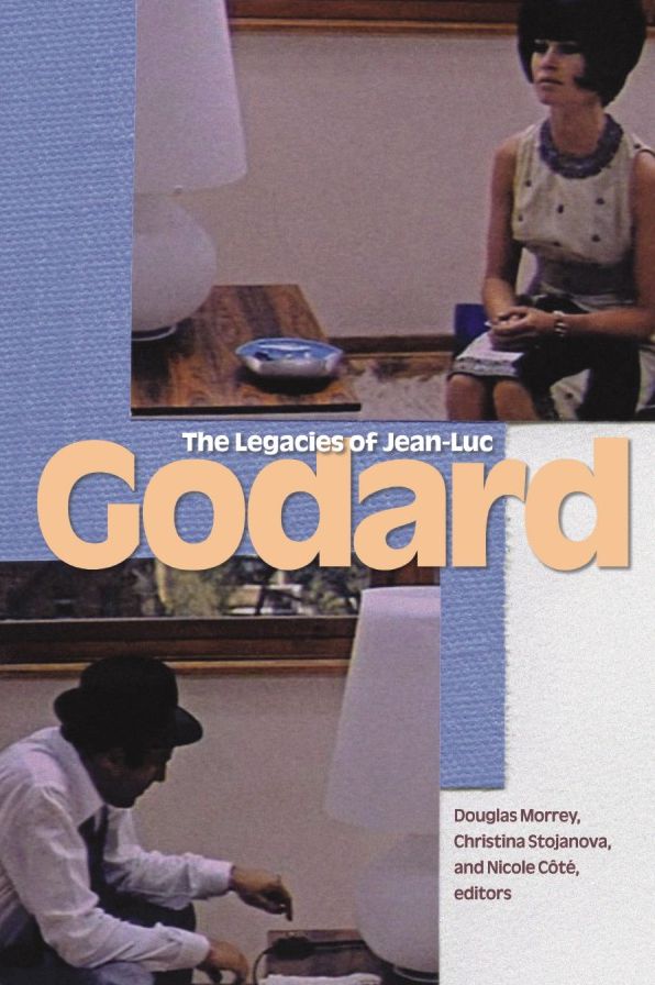 The Legacies of Jean-Luc Godard