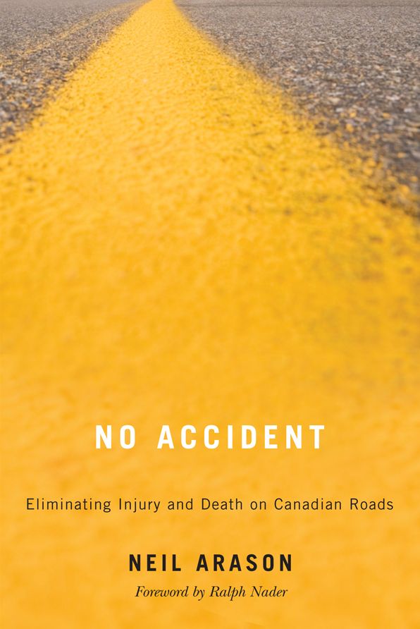 No Accident: Eliminating Injury and Death on Canadian Roads