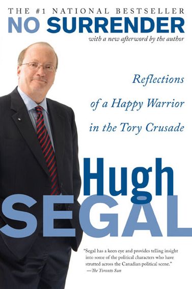 No Surrender: Reflections of a Happy Warrior in the Tory Crusade