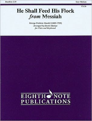 He Shall Feed His Flock (from Messiah): Part(s)