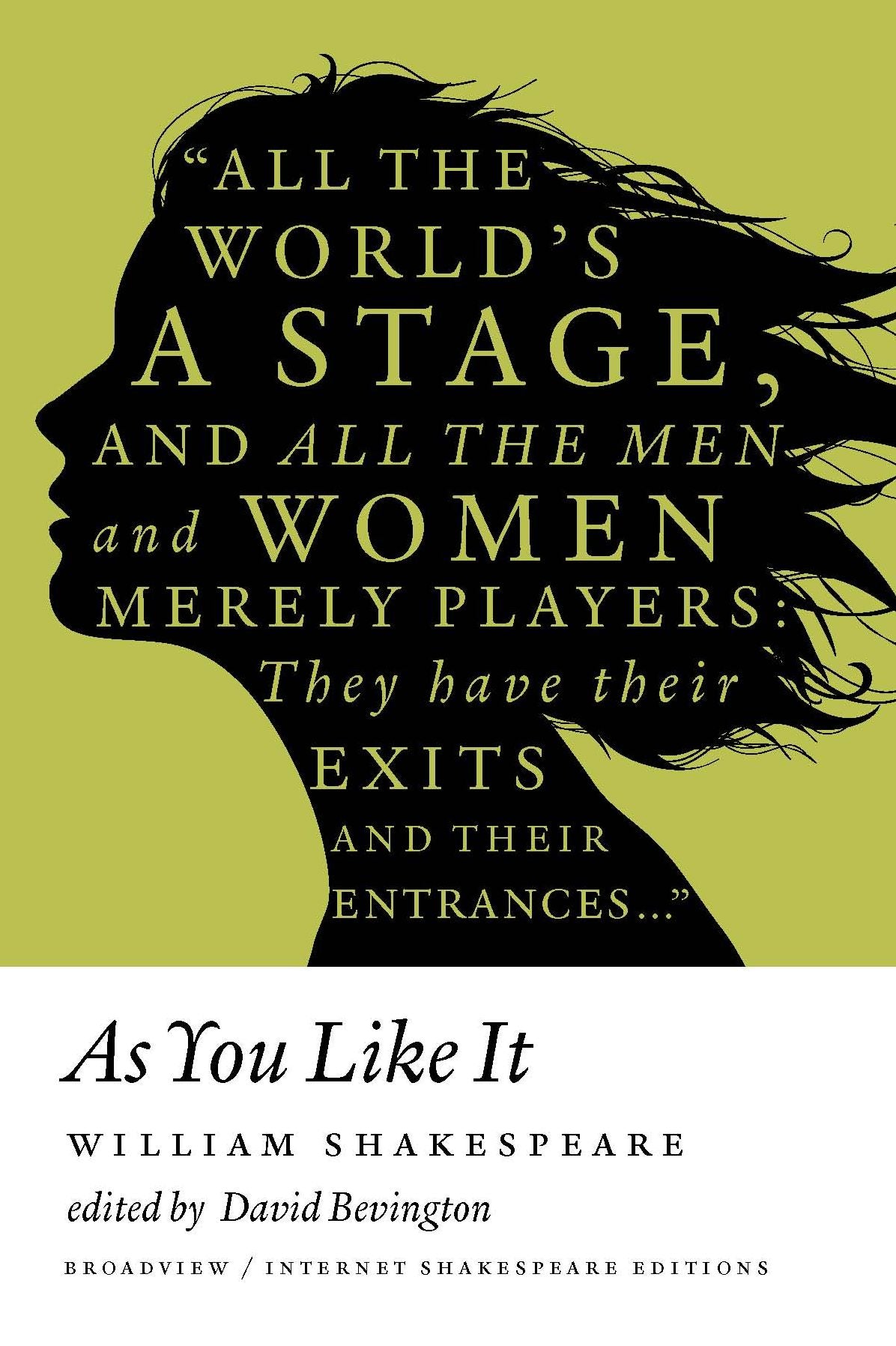 As You Like It: A Broadview Internet Shakespeare Edition