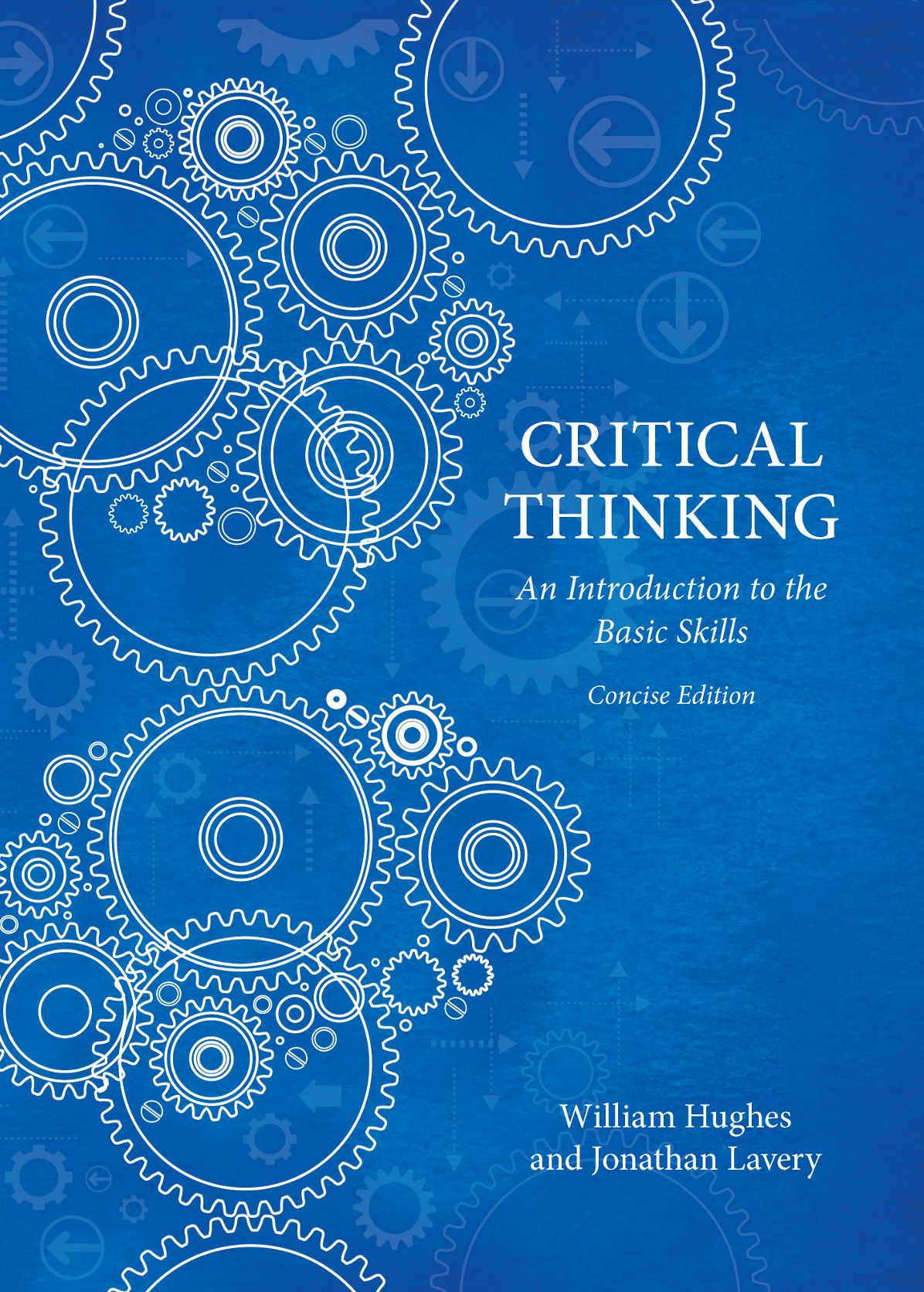 Critical Thinking : An Introduction to the Basic Skills