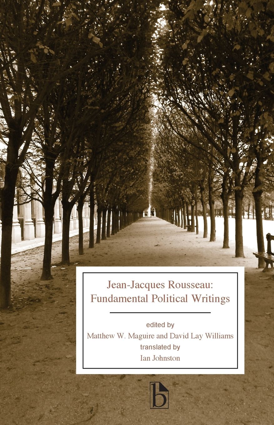 Jean-Jacques Rousseau : Fundamental Political Writings
