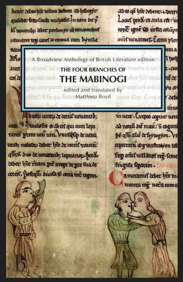 Four Branches of The Mabinogi: A Broadview Anthology of British Literature Edition