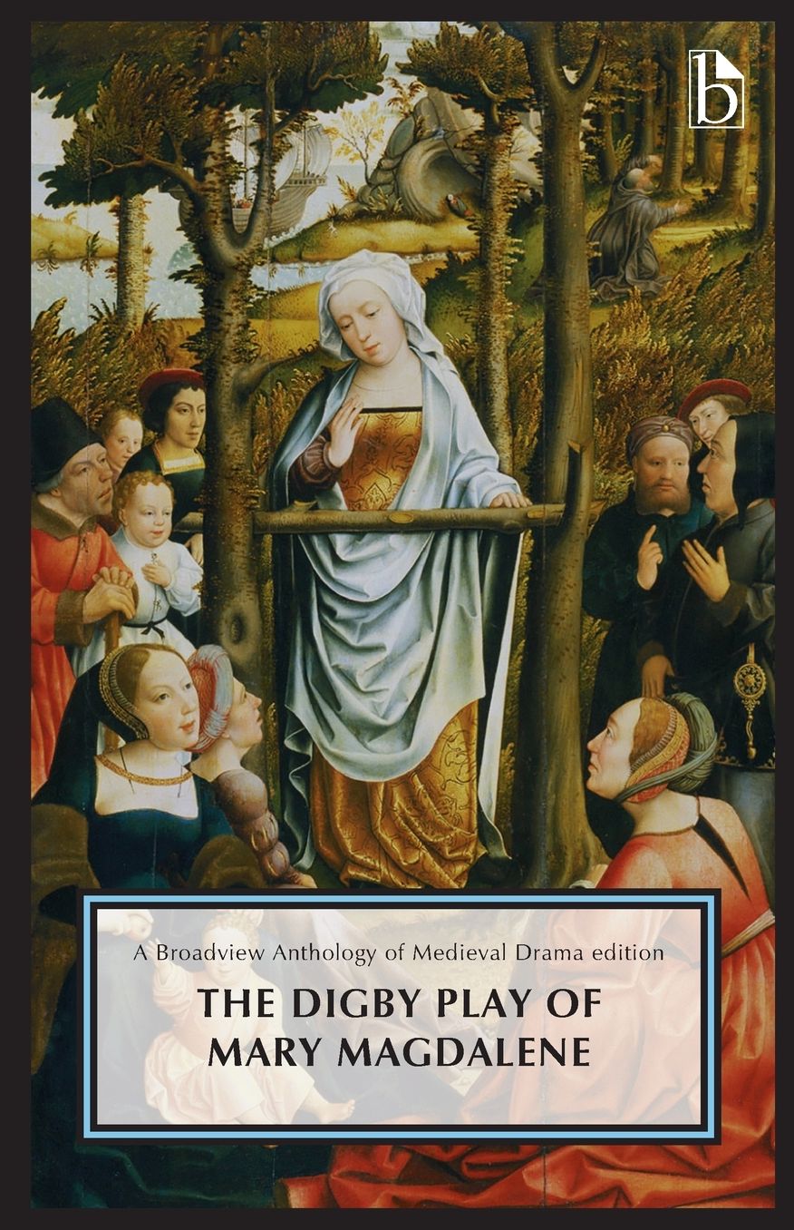 The Digby Play of Mary Magdalene