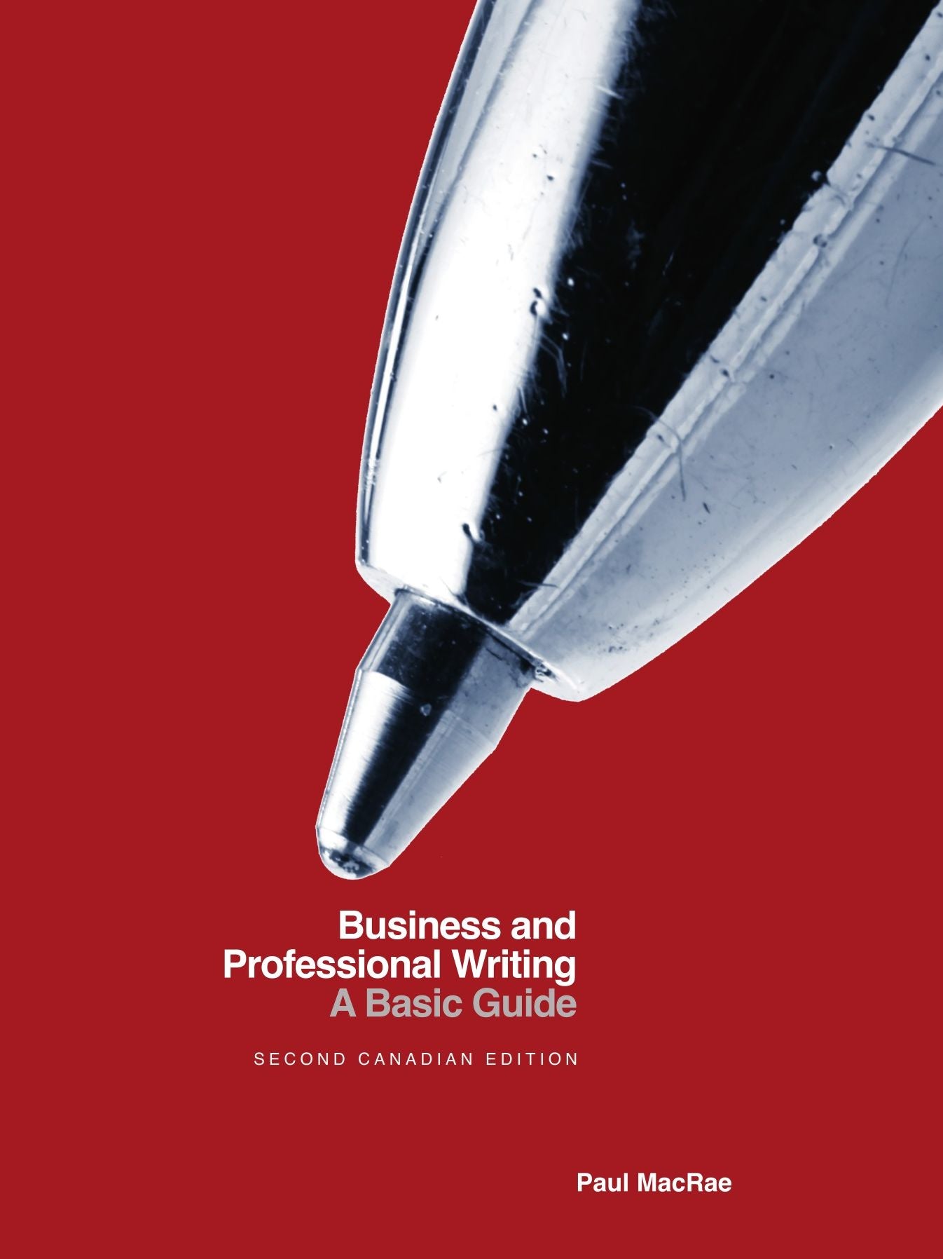 Business and Professional Writing : A Basic Guide; Canadian Edition