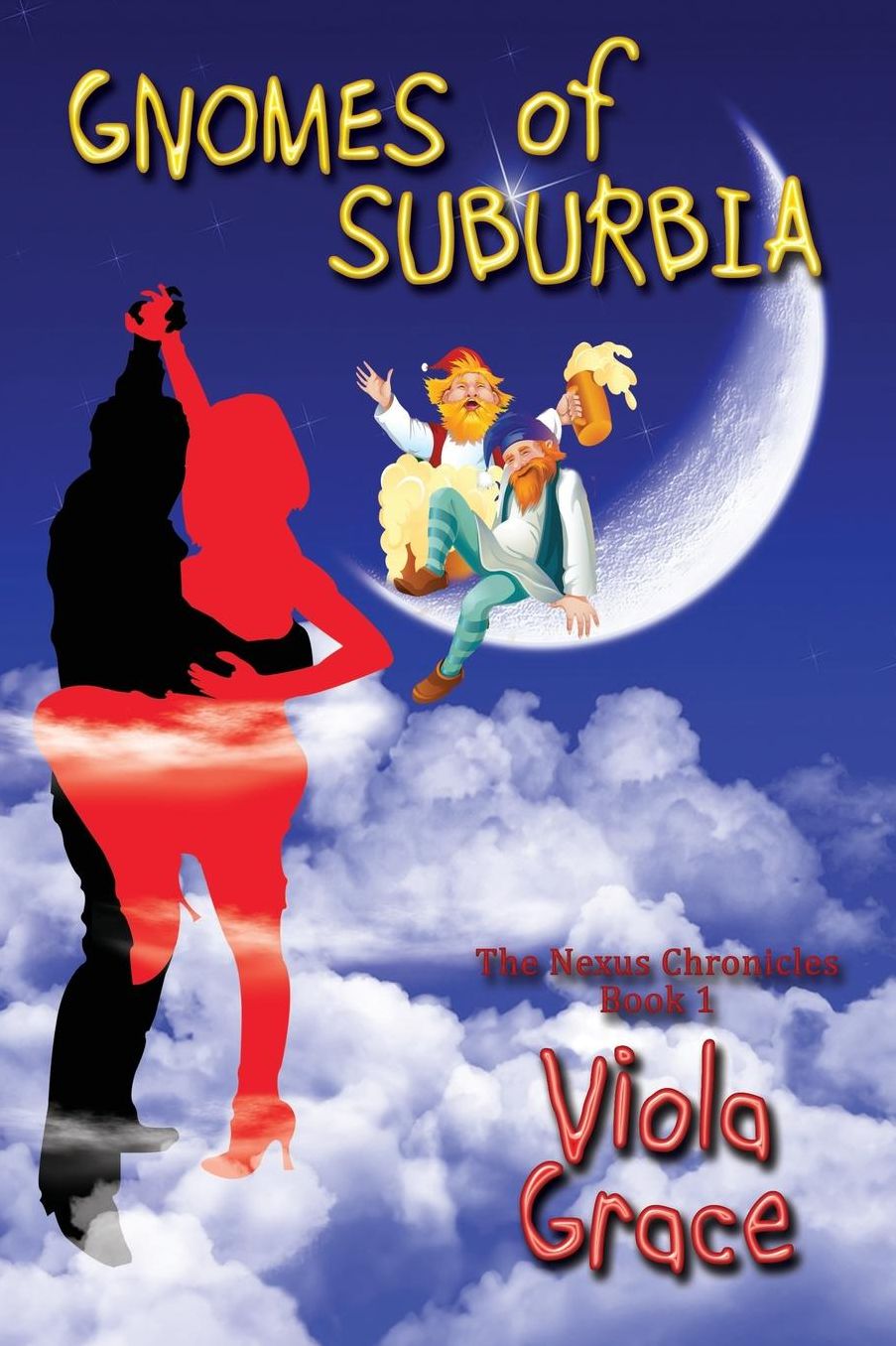 Gnomes Of Suburbia - Nexus Chronicles Book 1