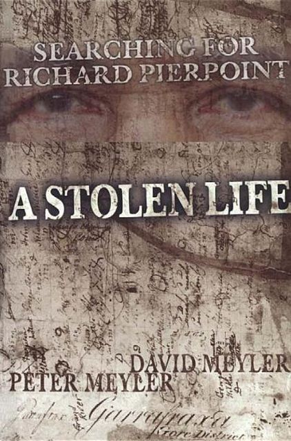 A Stolen Life: Searching for Richard Pierpoint