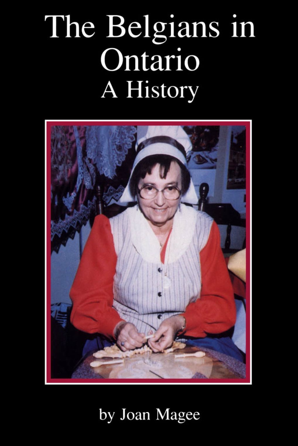 The Belgians in Ontario: A History