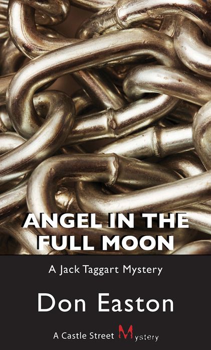 Angel in the Full Moon: A Jack Taggart Mystery