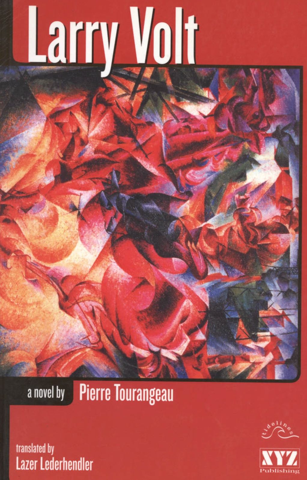 Larry Volt: A Novel