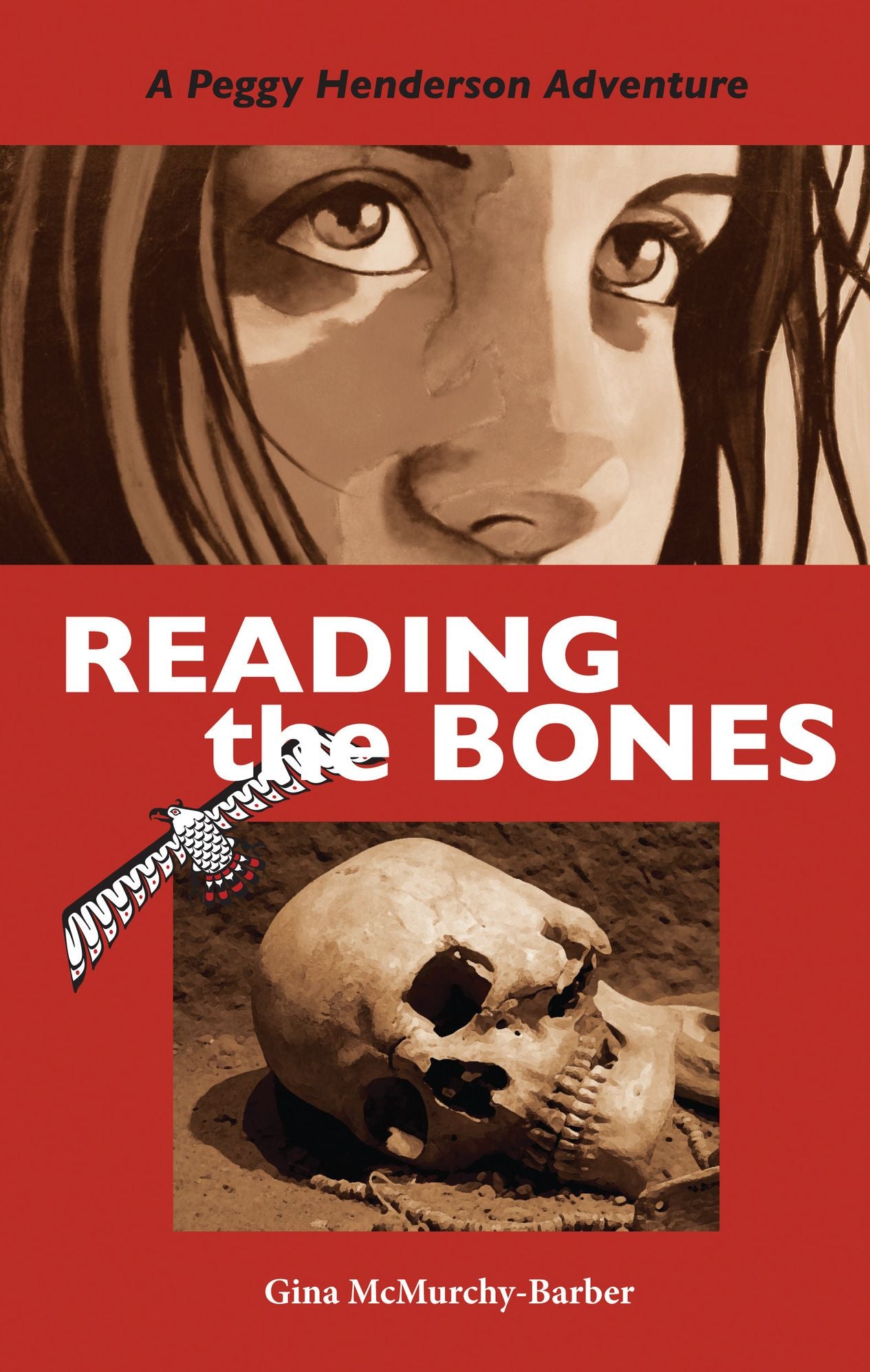 Reading the Bones: A Peggy Henderson Adventure