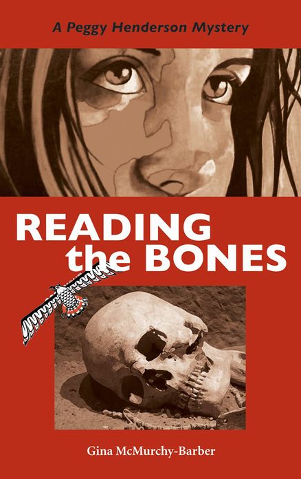 Reading the Bones: A Peggy Henderson Adventure