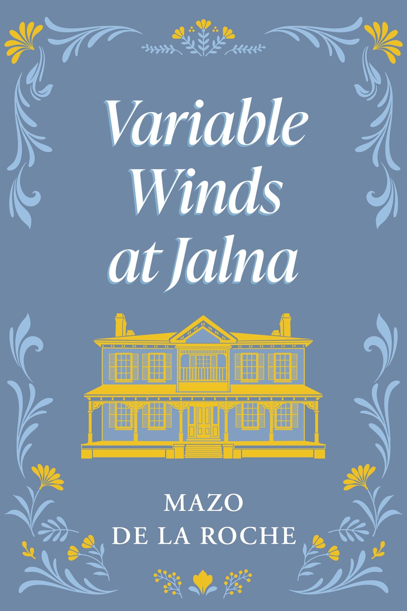 Variable Winds at Jalna