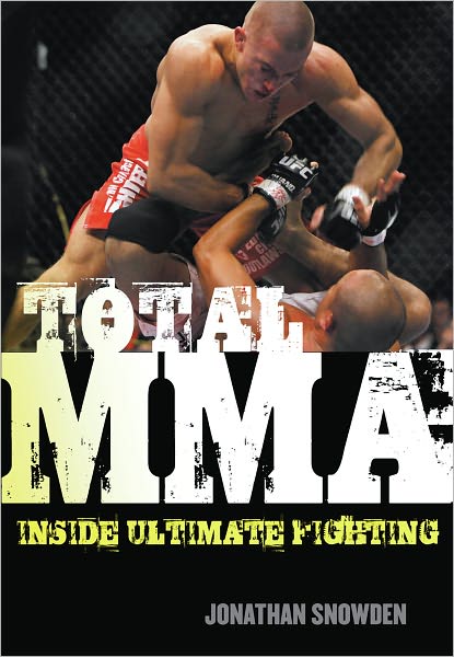 Total MMA: Inside Ultimate Fighting