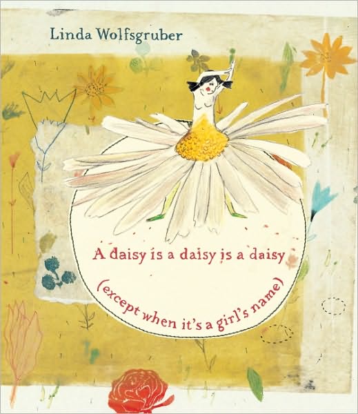 A daisy is a daisy is a daisy (except when it's a girl's name)