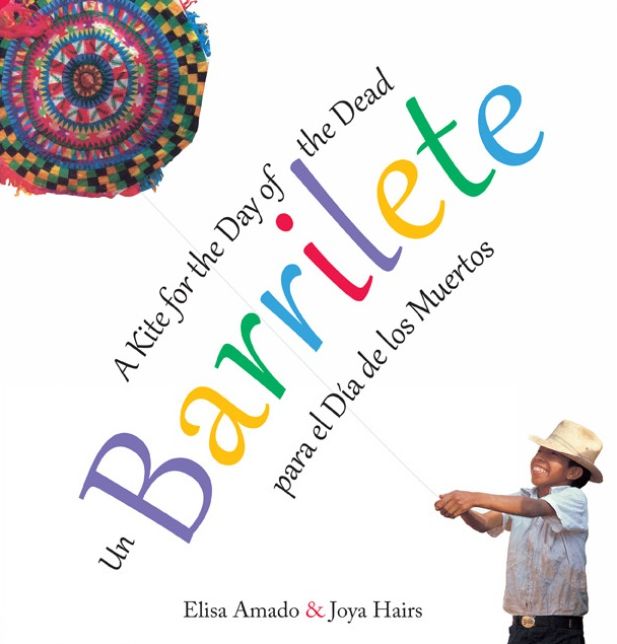 Un barrilete / Barrilete: para el Dia de los Muertos / A Kite for the Day of the Dead