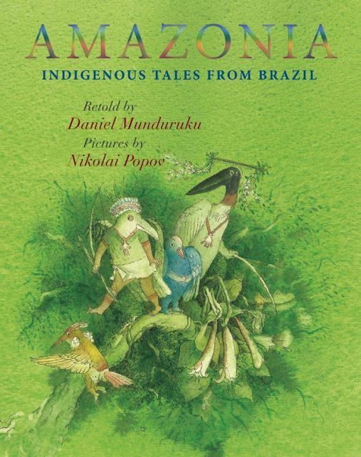 Amazonia: Indigenous Tales from Brazil