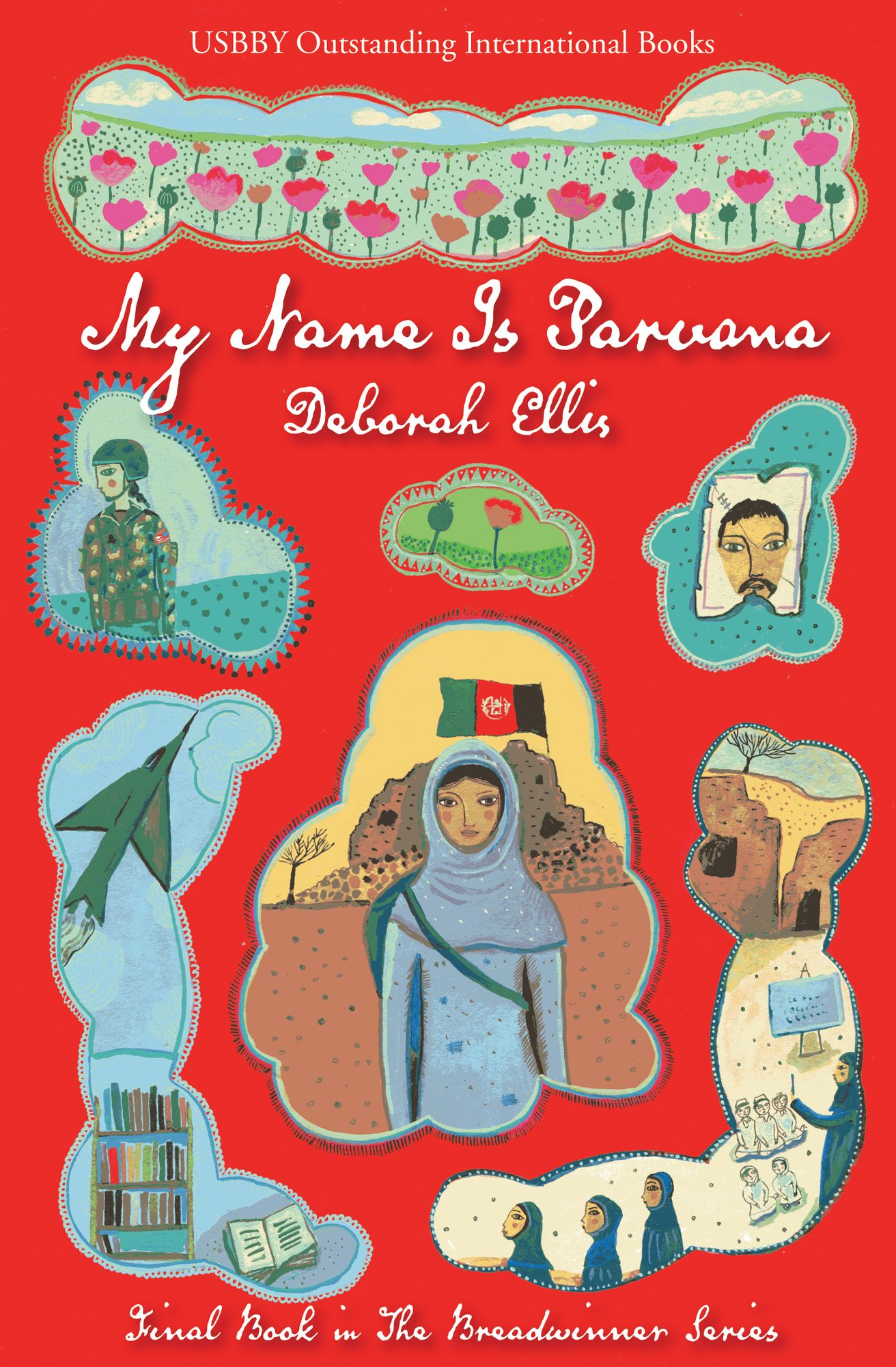 My Name Is Parvana (Breadwinner Series #4)