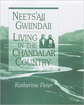 Living in the Chandalar Country