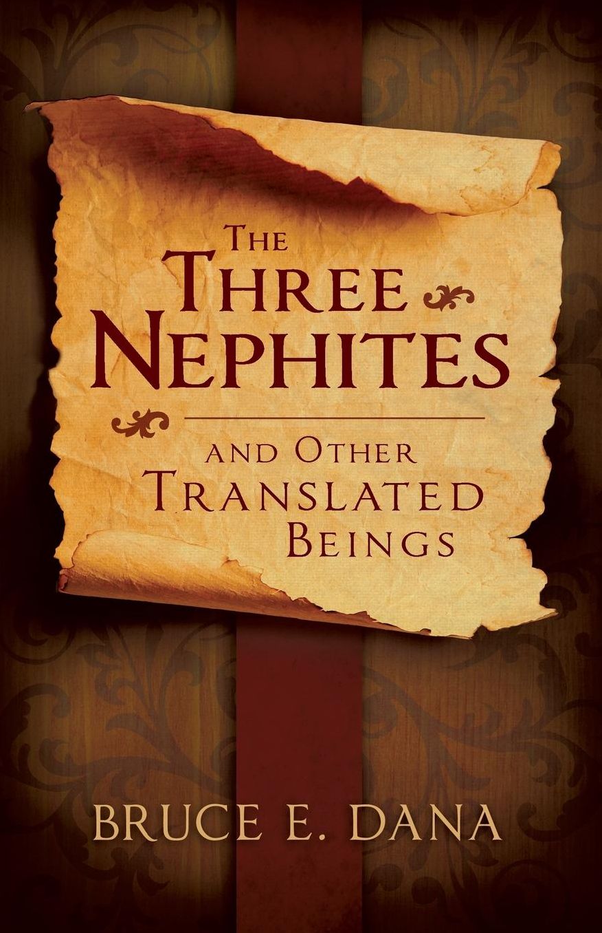 The Three Nephites and Other Translated Beings