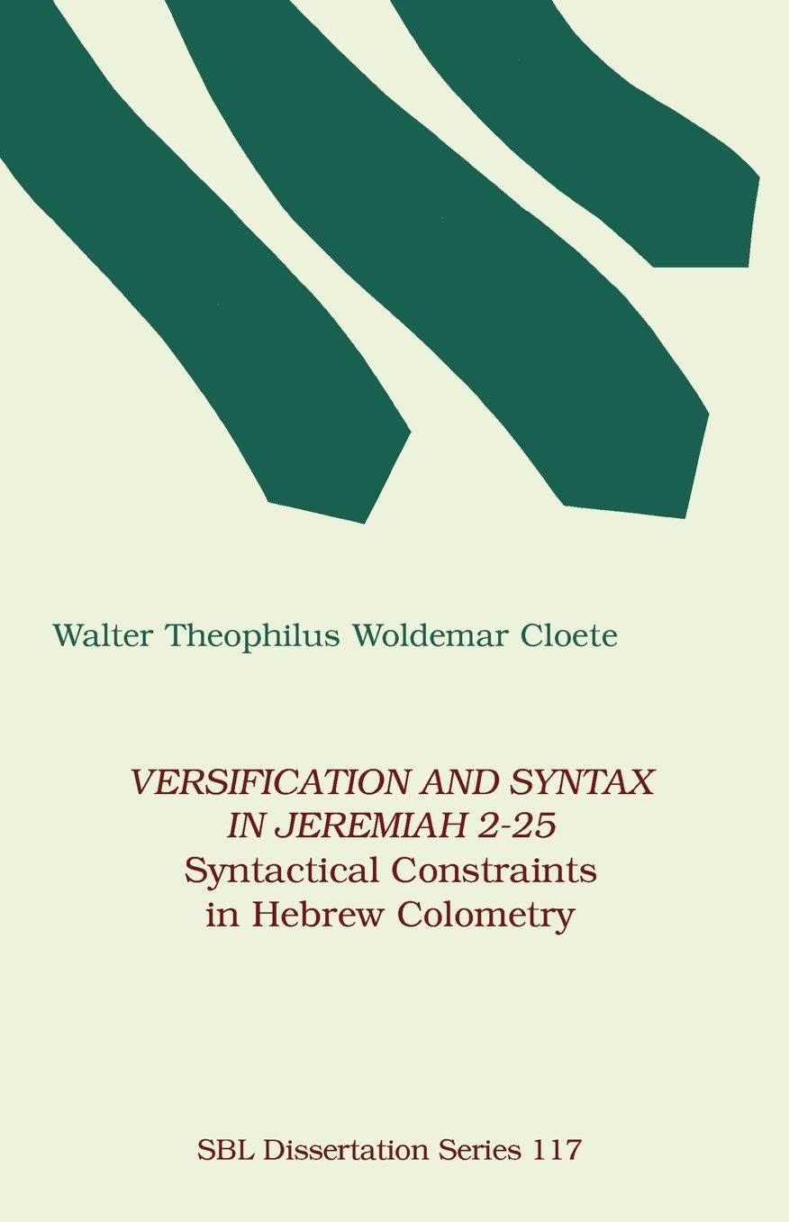 Versification And Syntax In Jeremiah 2-25