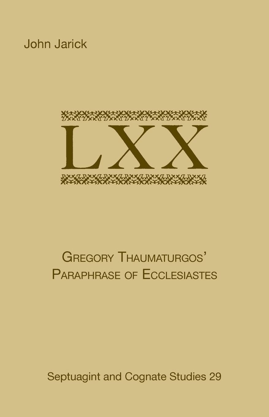 Gregory Thaumaturgos' Paraphrase of Ecclesiastes