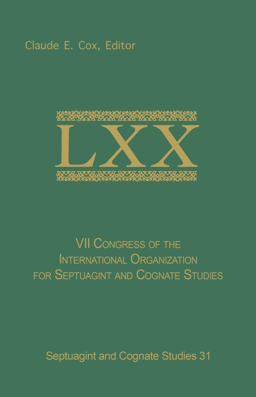 The Seventh Congress of the International Organization for Septuagint and Cognate Studies