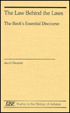 The Law Behind the Laws: The Bavli's Essential Discourse