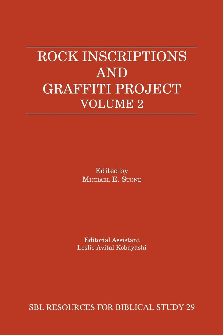 Rock Inscriptions And Graffiti Project, Volume 2